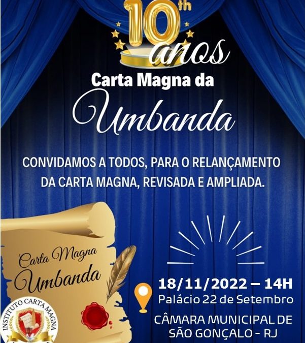 uma grande celebração em homenagem a Umbanda e ao relançamento da Carta Magna